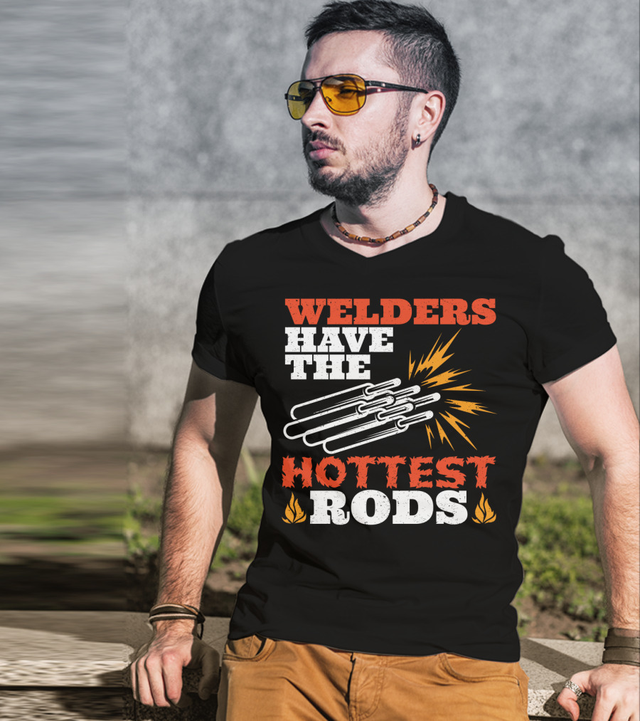 Welders Have The Hottest Rods Sparks Flame Motif T-Shirt