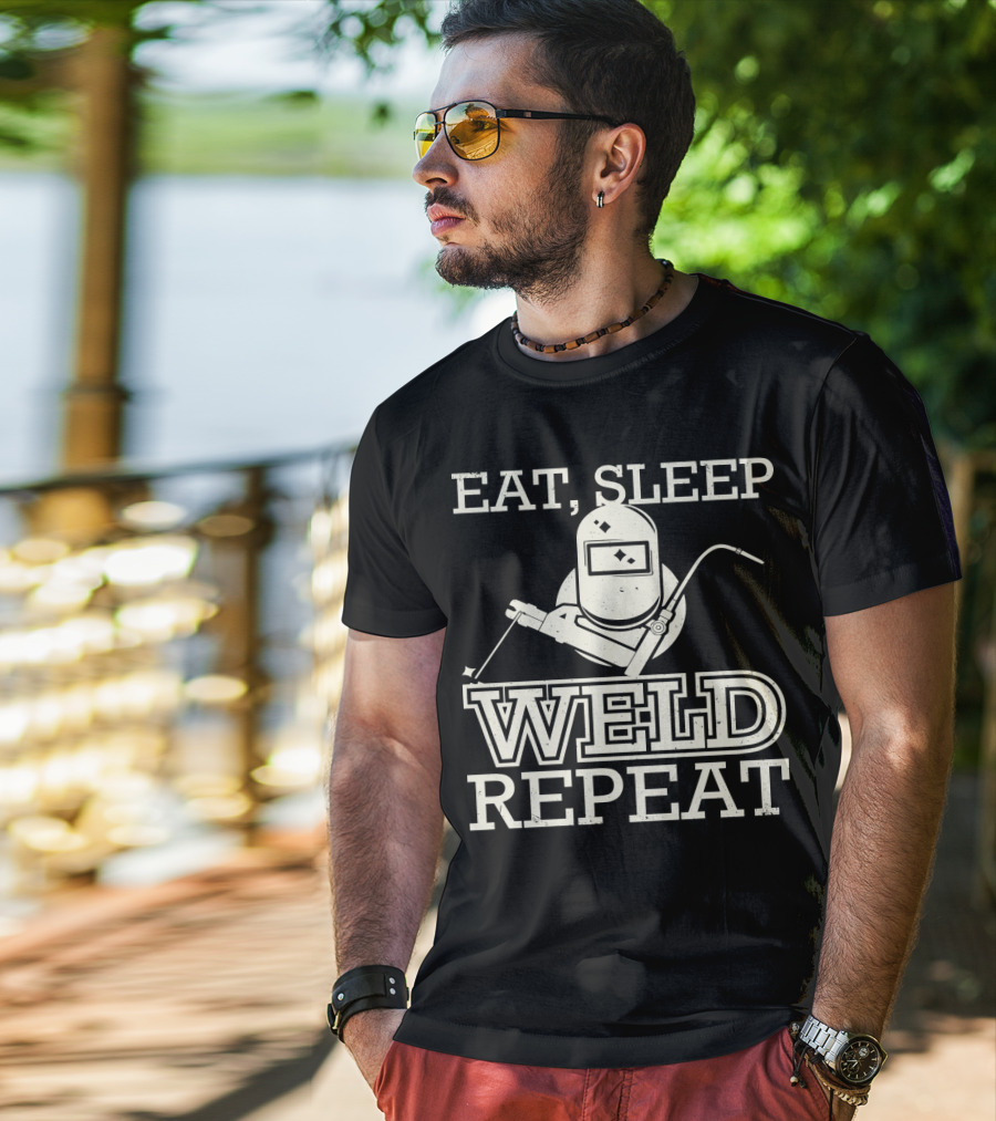 Eat Sleep Weld Repeat Funny Welder With Welding Helmet T-Shirt