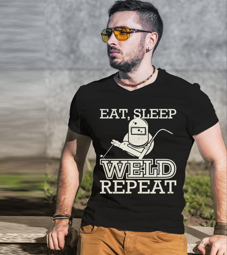 Eat Sleep Weld Repeat Funny Welder With Welding Helmet T-Shirt
