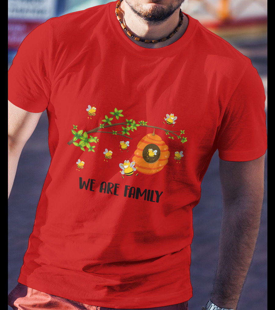Bee We Are Family Friend Trip Vacation Party Hive Buzzing Community T-Shirt