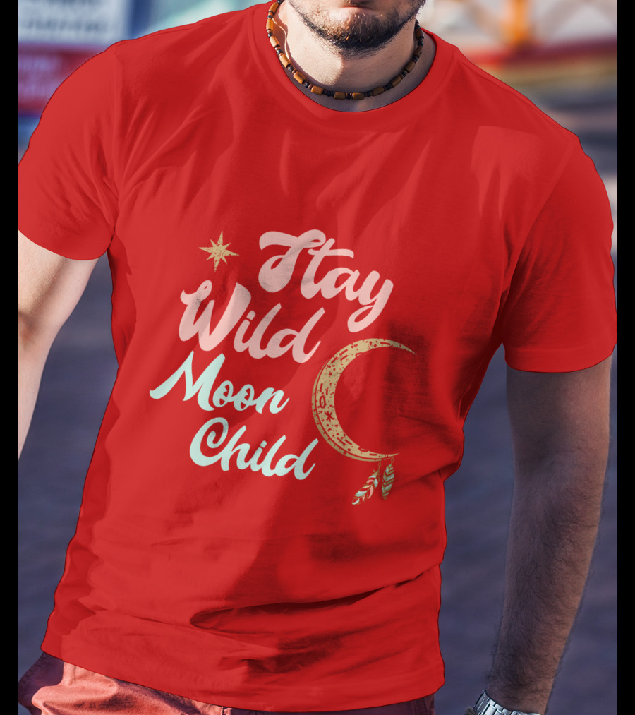 Stay Wild Moon Child Star And Crescent T-Shirt