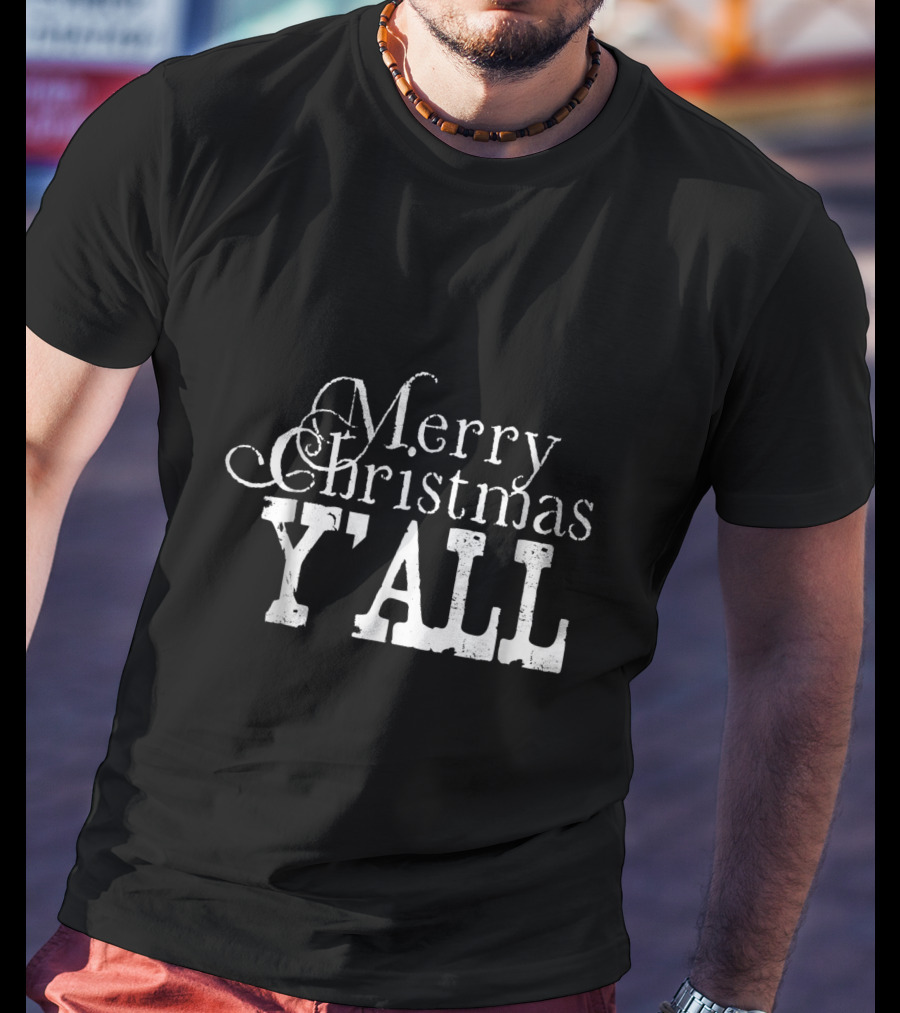 Merry Christmas Y'all Country Slang T-Shirt