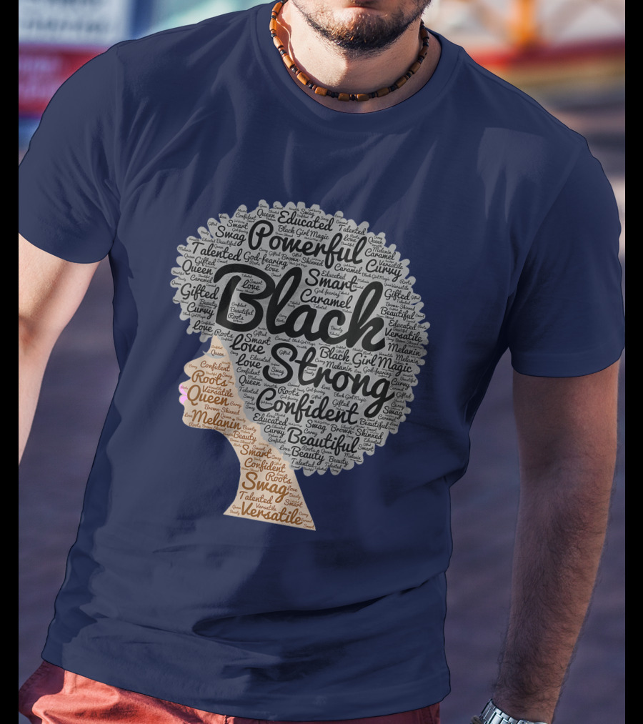 Powerful Black Strong Confident Afro Word T-Shirt