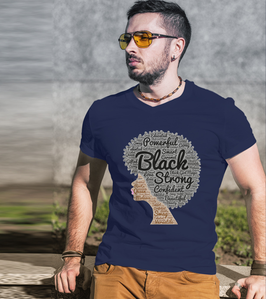 Powerful Black Strong Confident Afro Word T-Shirt