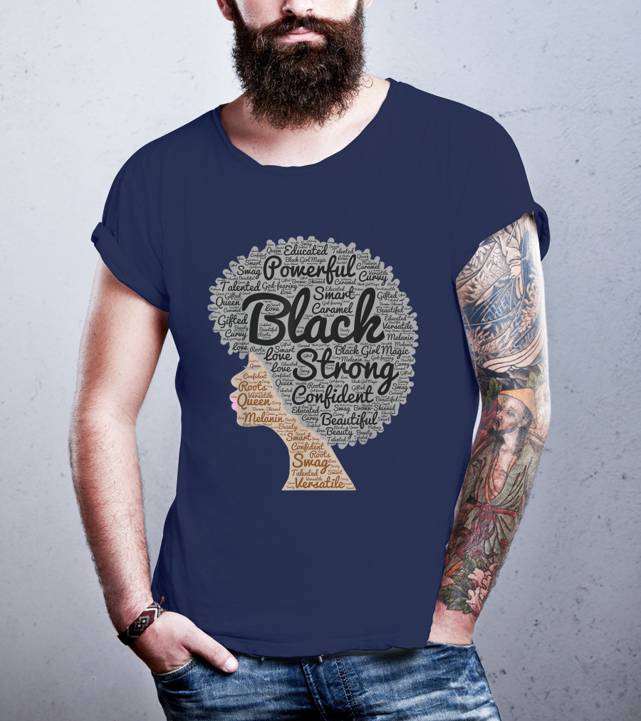 Powerful Black Strong Confident Afro Word T-Shirt
