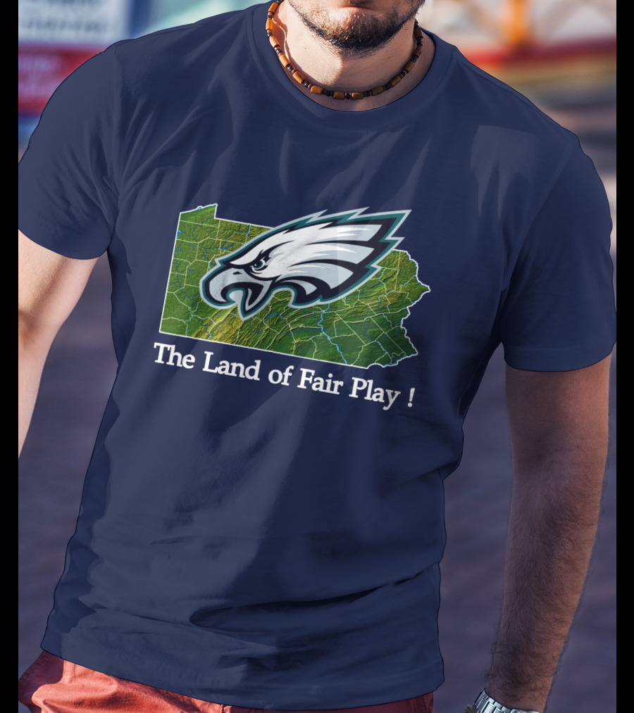 Philadelphia Eagles The Land Of Fair Play Pennsylvania Map T-Shirt