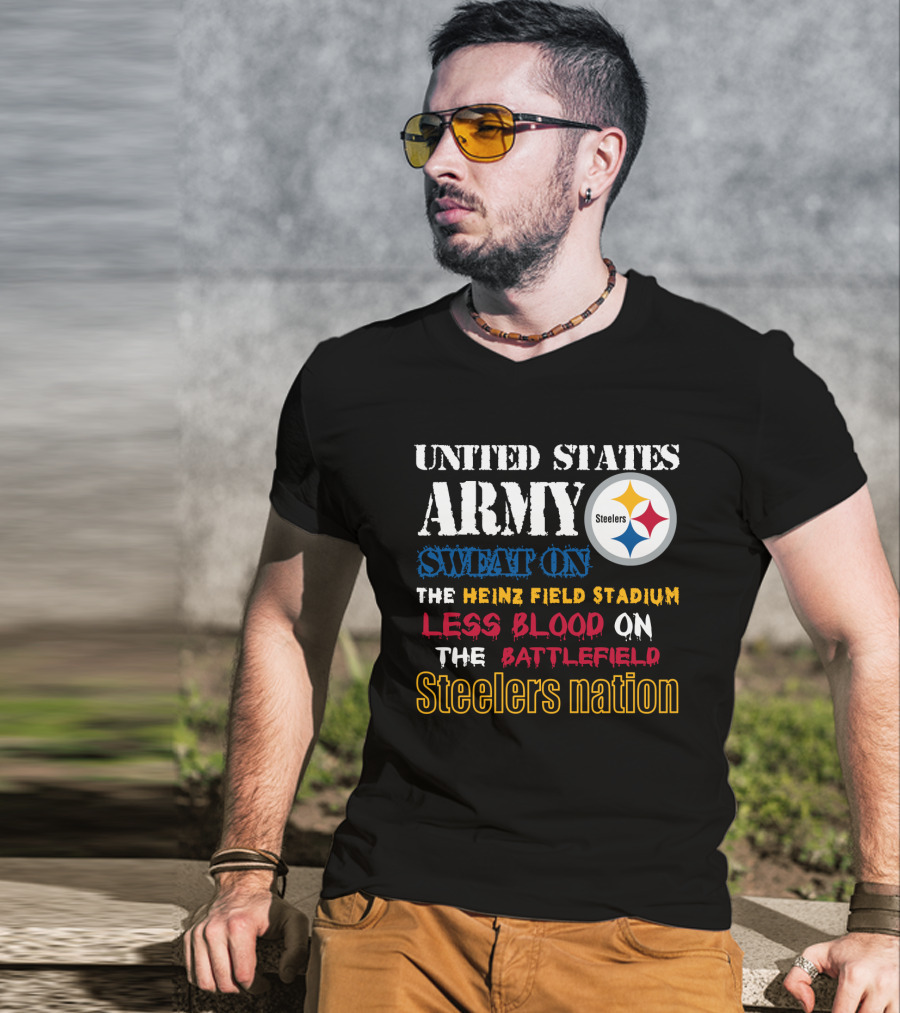United States Army Steelers Nation Heinz Field Stadium Sweat Less Blood Battlefield T-Shirt