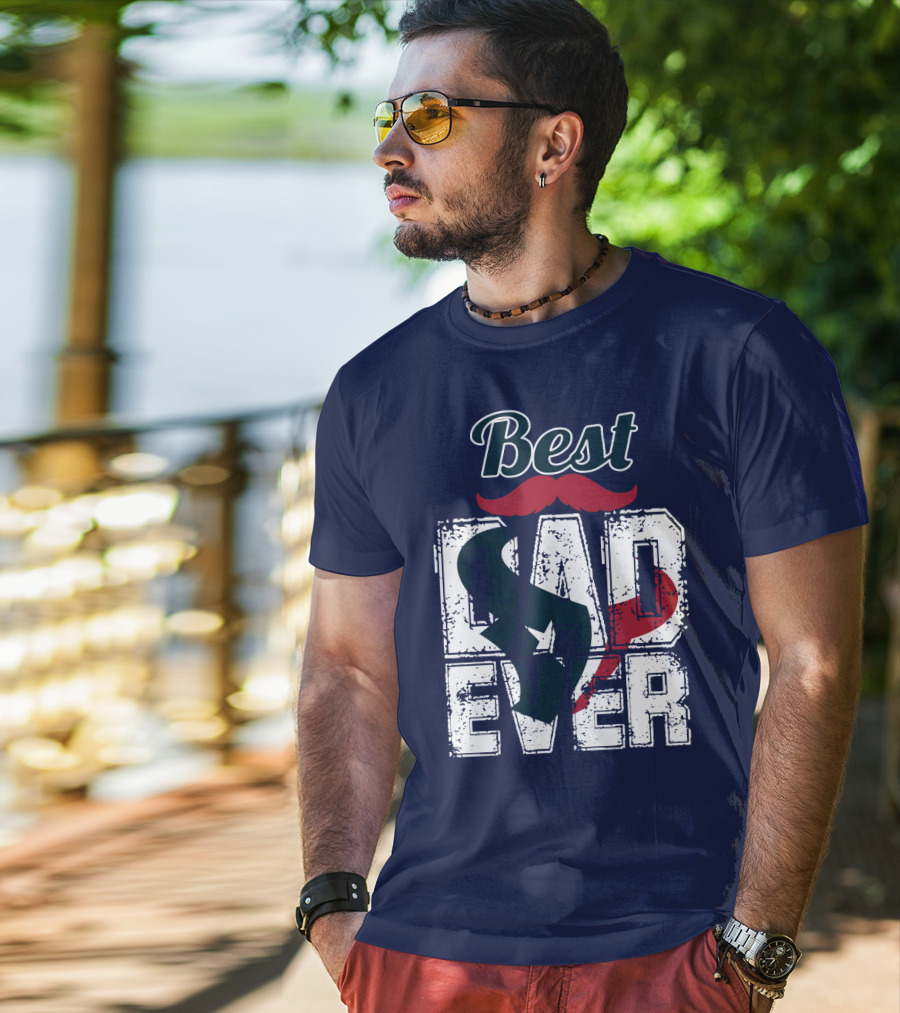 Best Dad Ever Texans T-Shirt