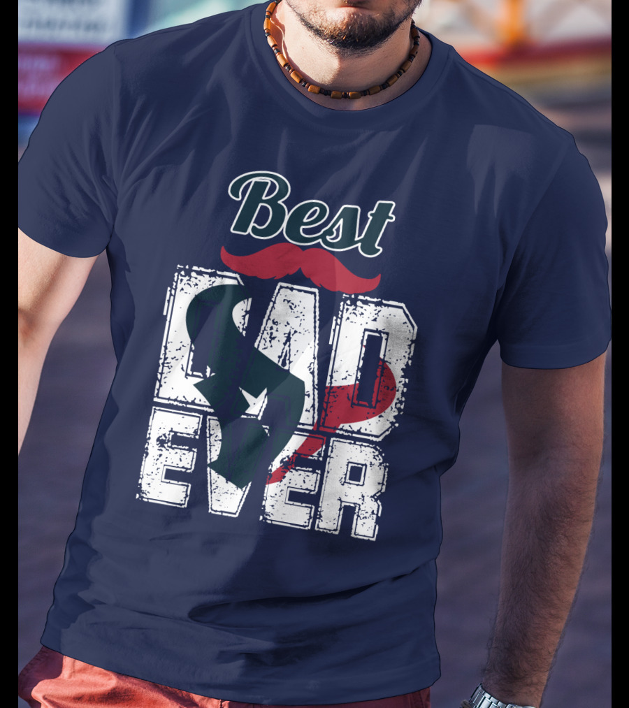 Best Dad Ever Texans T-Shirt