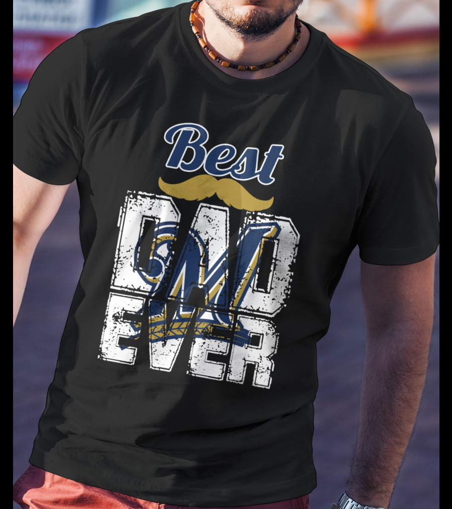 Best Dad Ever Brewers M T-Shirt