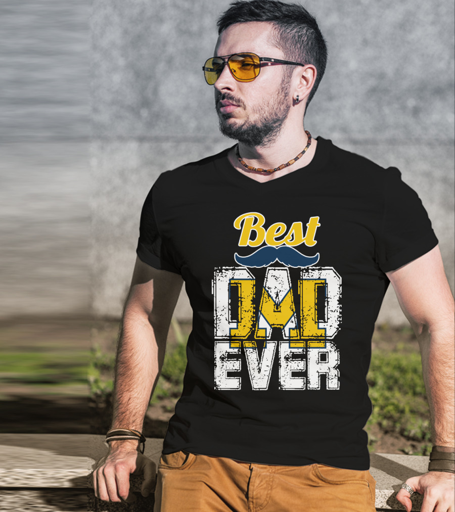 Best Dad Ever Michigan Wolverines T-Shirt