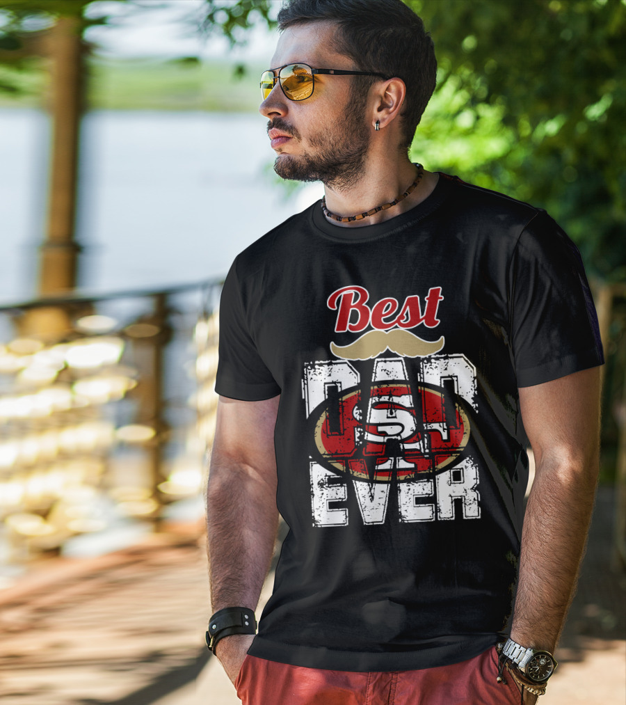 Best Dad Ever 49ers Logo Mustache T-Shirt
