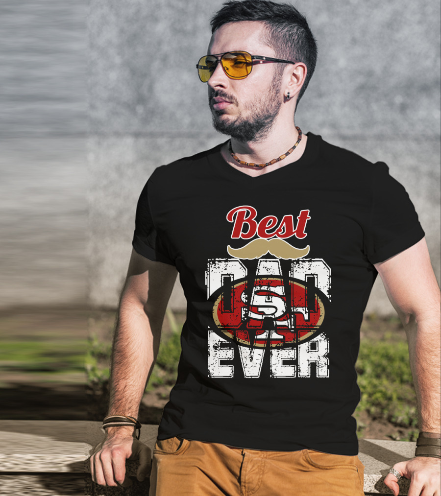 Best Dad Ever 49ers Logo Mustache T-Shirt