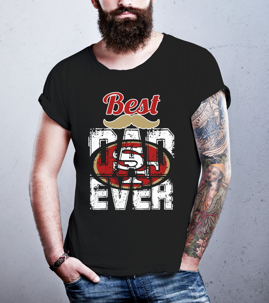 Best Dad Ever 49ers Logo Mustache T-Shirt