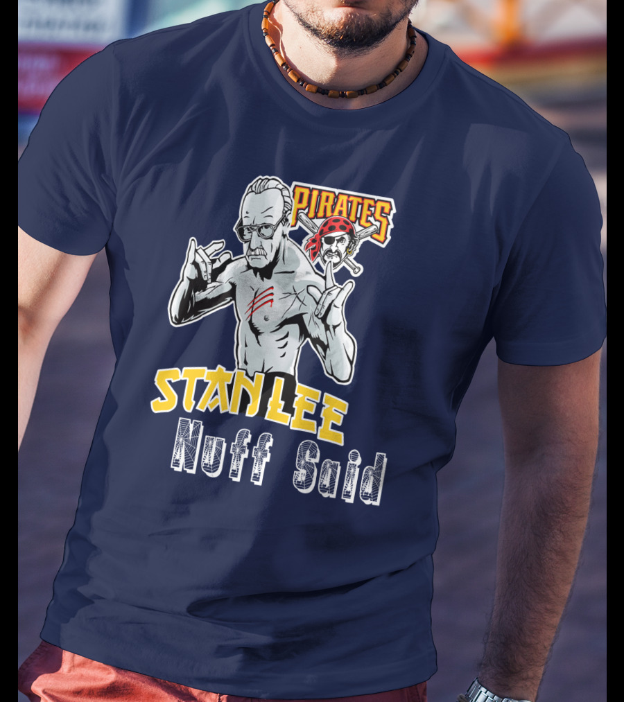 Pittsburgh Pirates Stanley Nuff Said T-Shirt