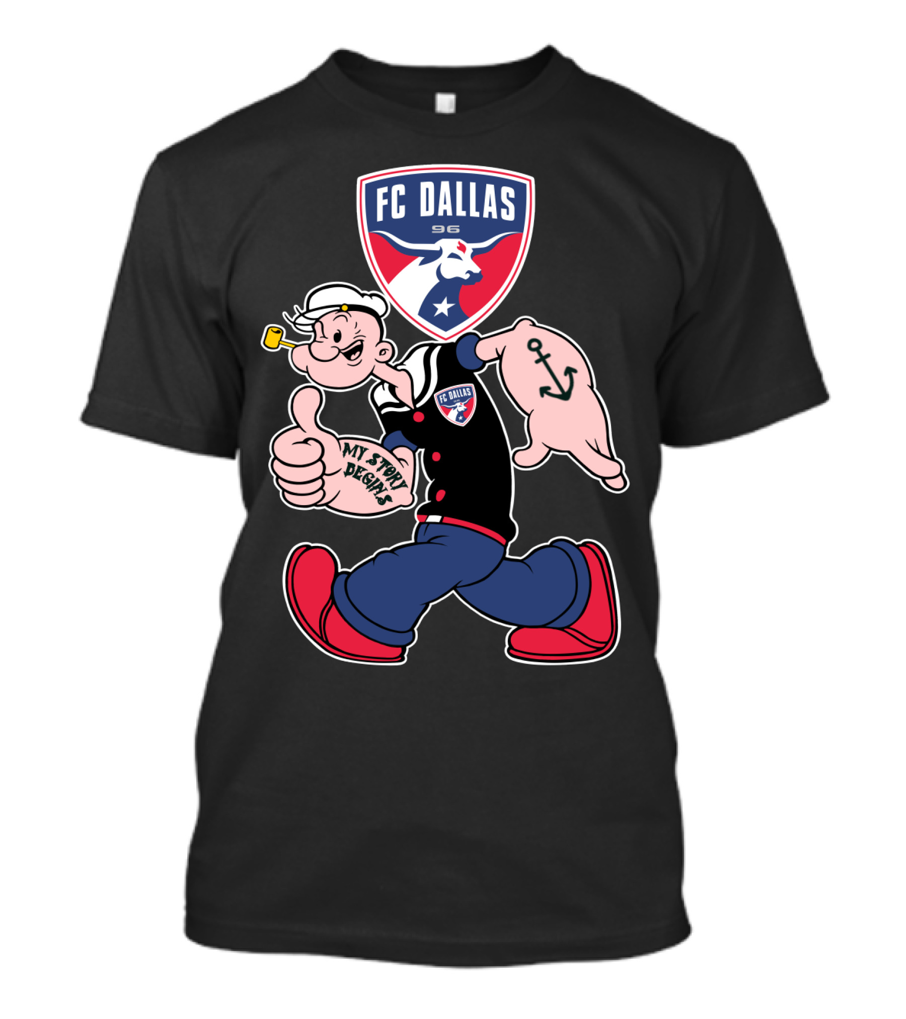 Fc Dallas 96 Popeye My Story Begins Anchor T-Shirt