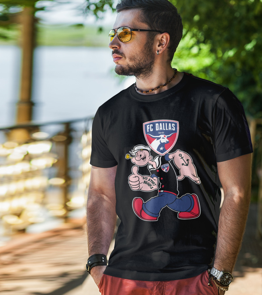 Fc Dallas 96 Popeye My Story Begins Anchor T-Shirt