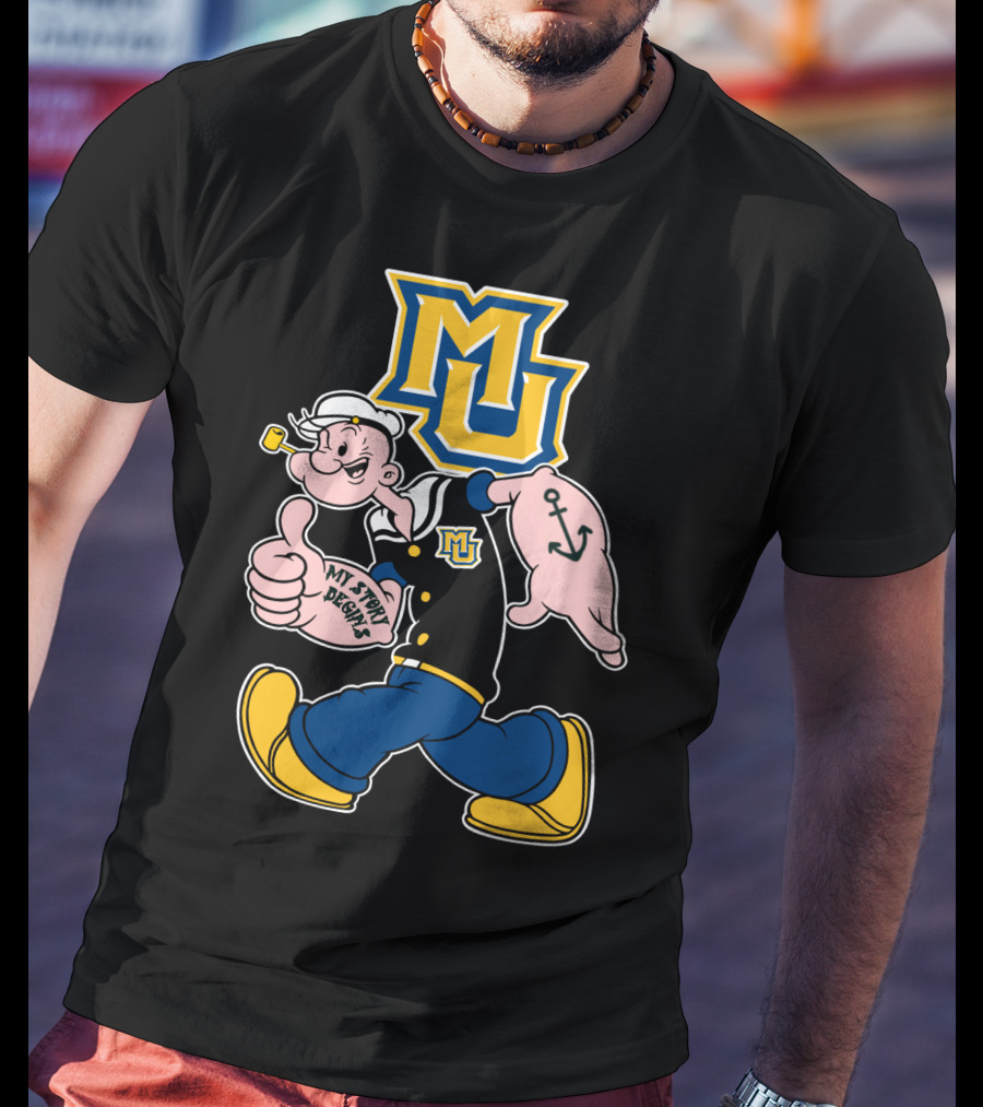 Mu Marquette Golden Eagles My Story Begins Popeye Sailor Character T-Shirt