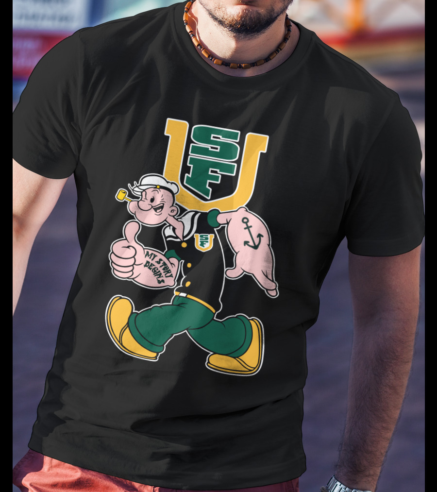 Sfu San Francisco Dons Popeye My Story Begins T-Shirt