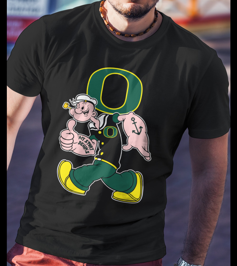 Popeye Style Oregon Ducks O Logo 302 My Story Begins T-Shirt