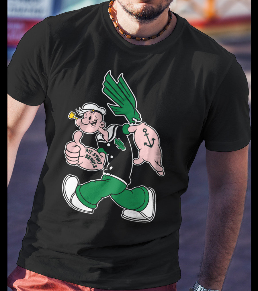 North Texas Mean Green My Story Designs Popeye Sailor Cartoon Anchor Pipe T-Shirt