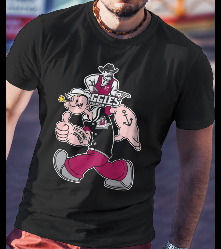 Popeye My Story Designs New Mexico State Aggies T-Shirt