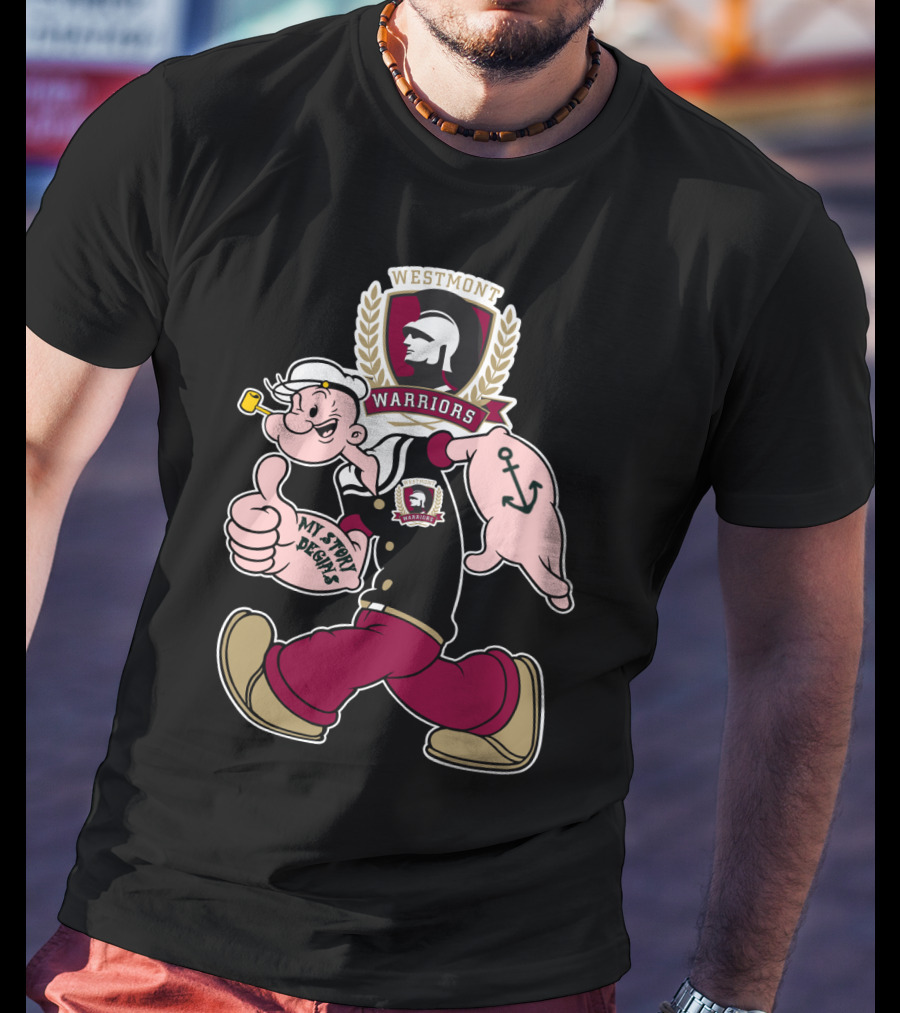 Westmont Warriors Popeye My Story Begins 347 T-Shirt