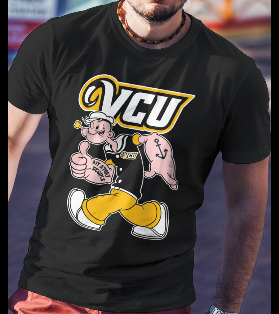 Vcu Rams Popeye My Story Designs T-Shirt
