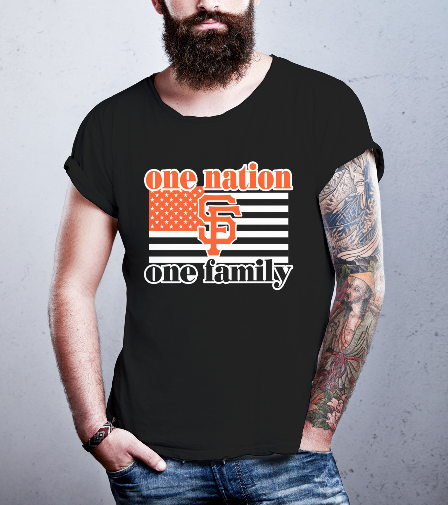 One Nation One Family San Francisco Giants T-Shirt