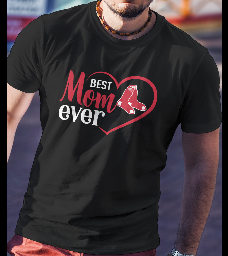 Boston Red Sox Best Mom Ever Heart With Socks T-Shirt