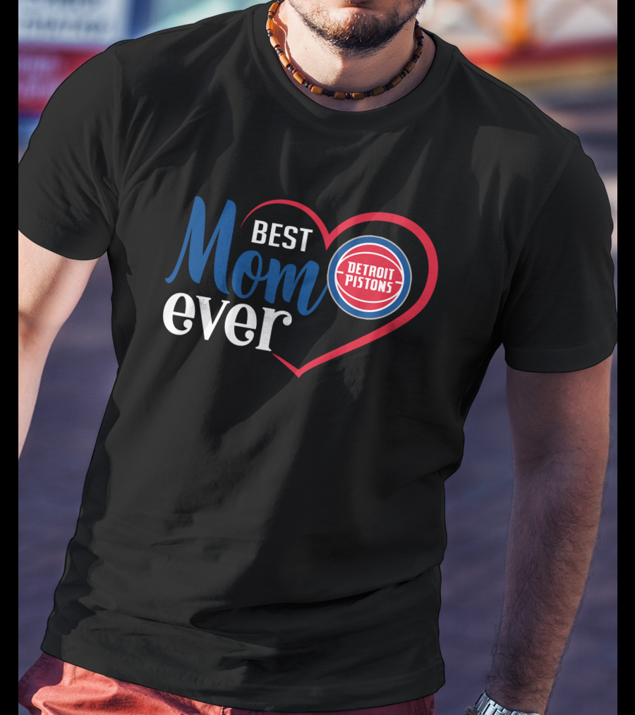 Detroit Pistons Best Mom Ever Heart T-Shirt