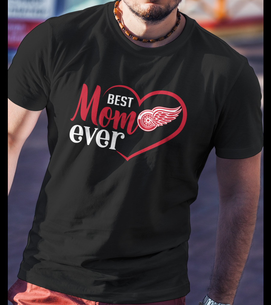 Detroit Red Wings Best Mom Ever Heart T-Shirt
