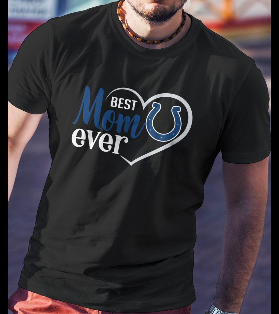 Indianapolis Colts Best Mom Ever Heart T-Shirt