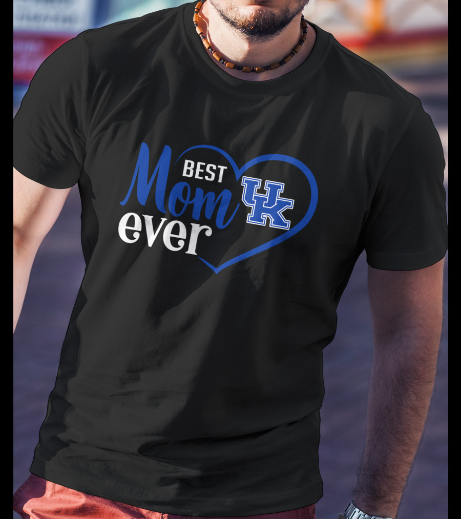 Kentucky Wildcats Best Mom Ever With Uk Heart T-Shirt