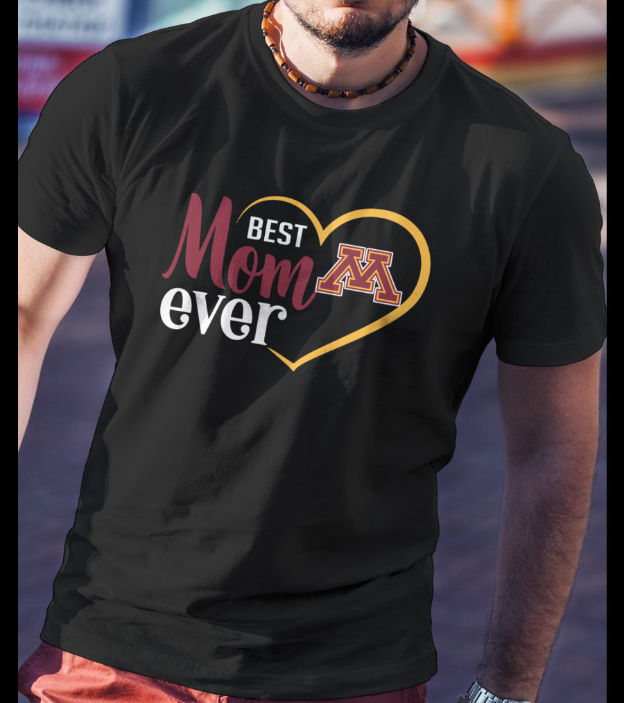 Minnesota Golden Gophers Best Mom Ever Heart T-Shirt