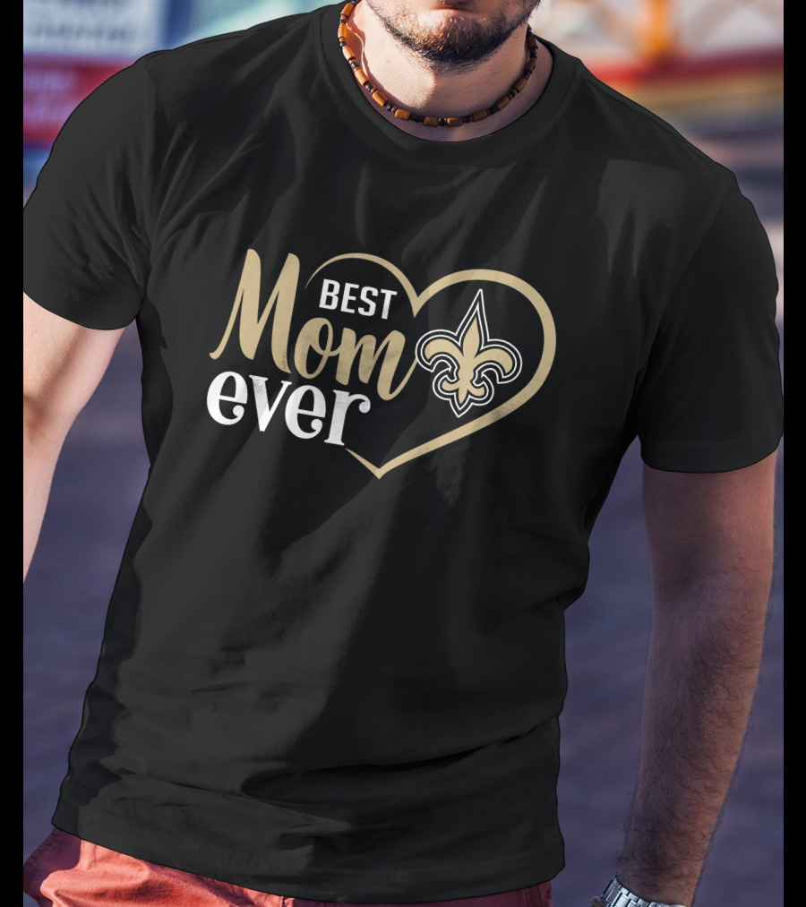 Best Mom Ever New Orleans Saints Fleur-De-Lis Heart T-Shirt