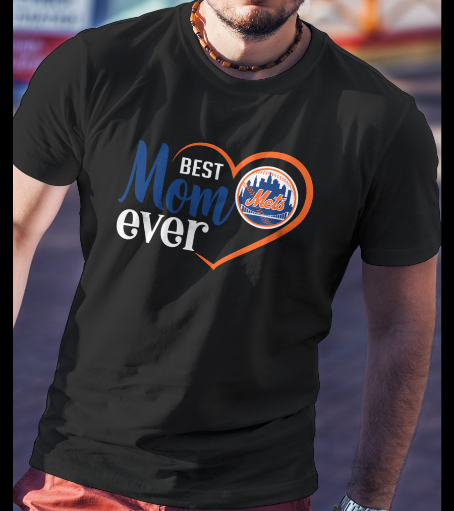 New York Mets Best Mom Ever Heart T-Shirt
