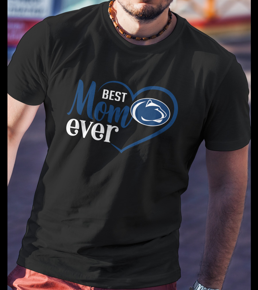Best Mom Ever Penn State Nittany Lions Heart T-Shirt