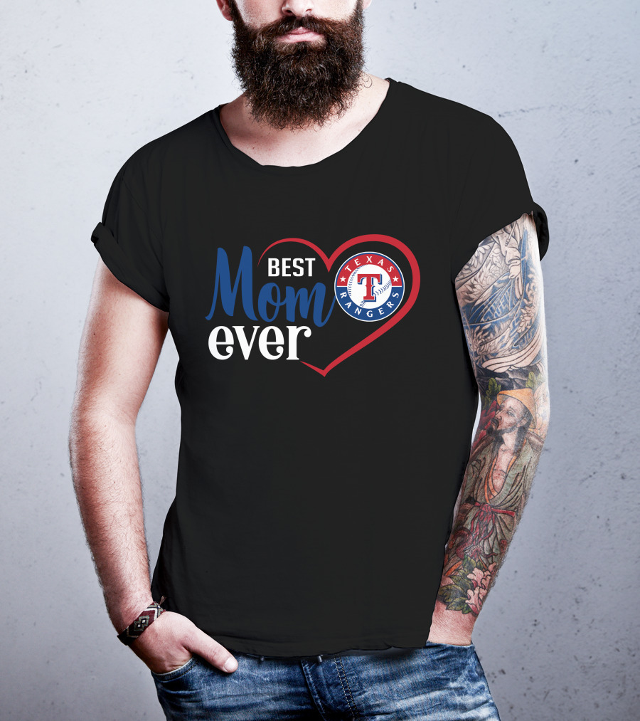 Texas Rangers Best Mom Ever Heart T-Shirt