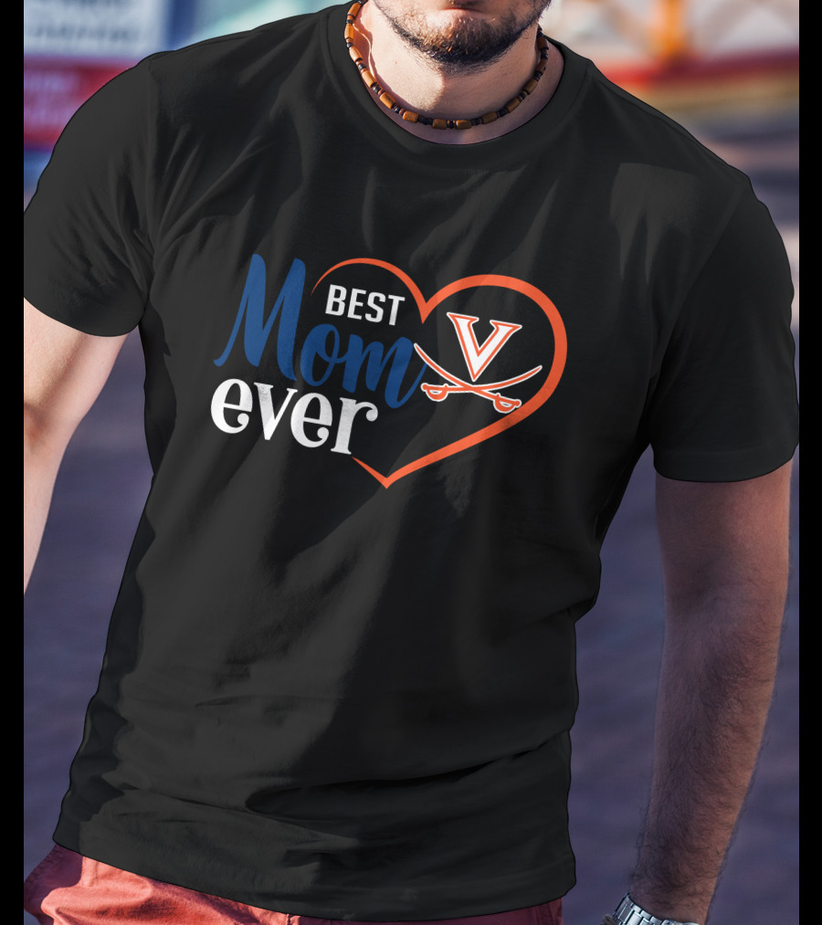 Best Mom Ever Virginia Cavaliers Heart T-Shirt