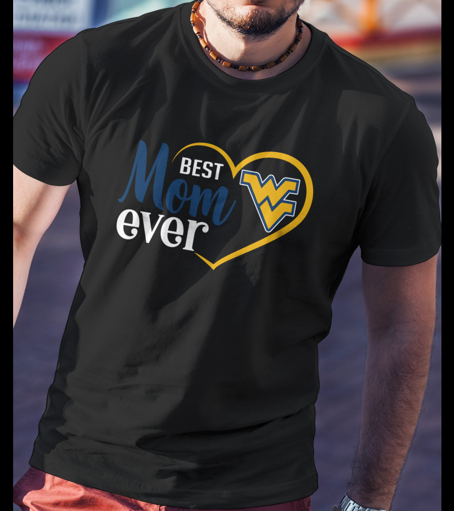 West Virginia Mountaineers Best Mom Ever Heart T-Shirt
