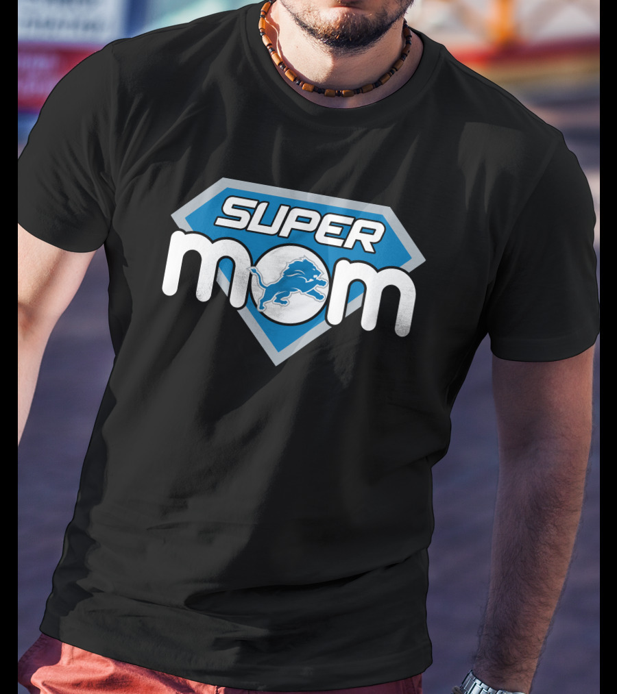 Super Mom Detroit Lions T-Shirt