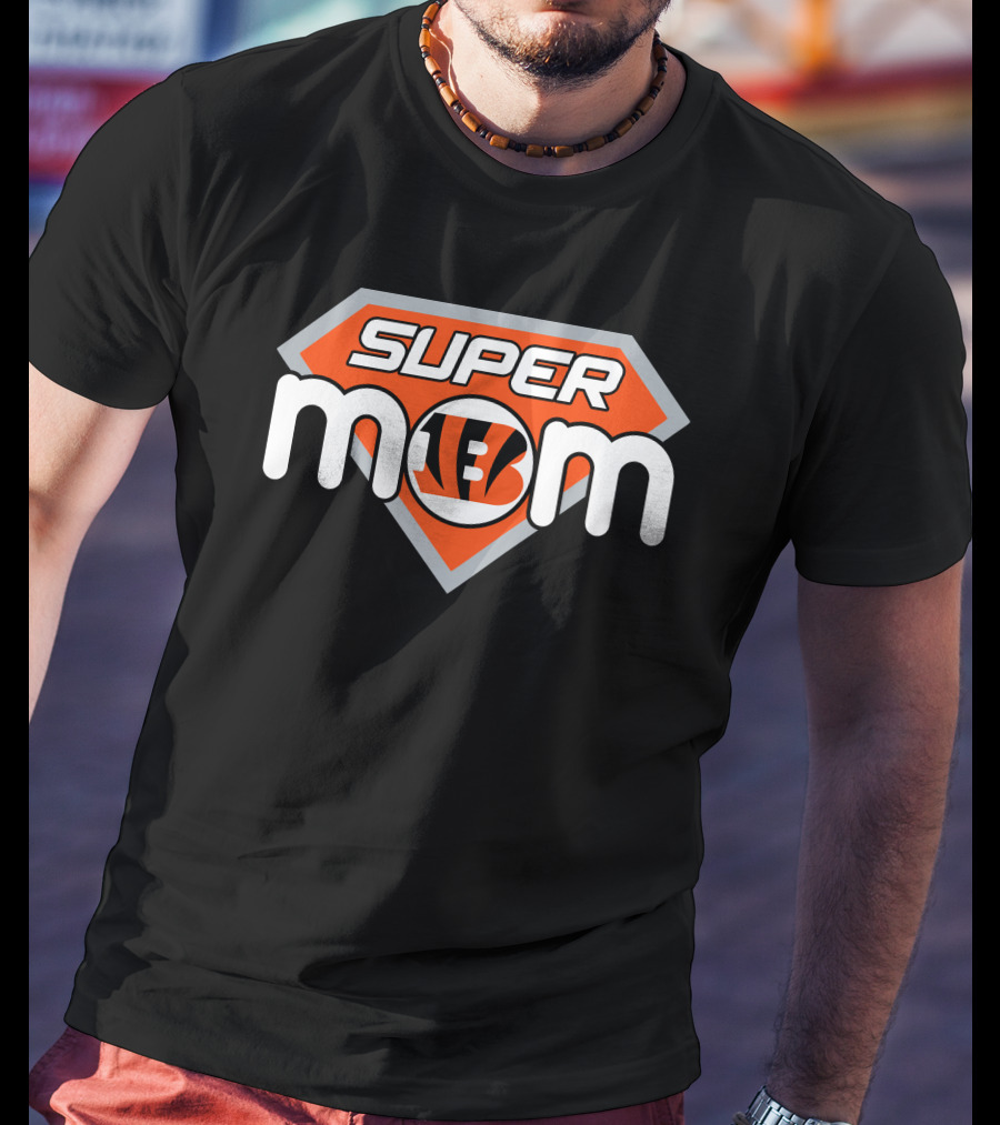 Cincinnati Bengals Super Mom Nfl Fan T-Shirt