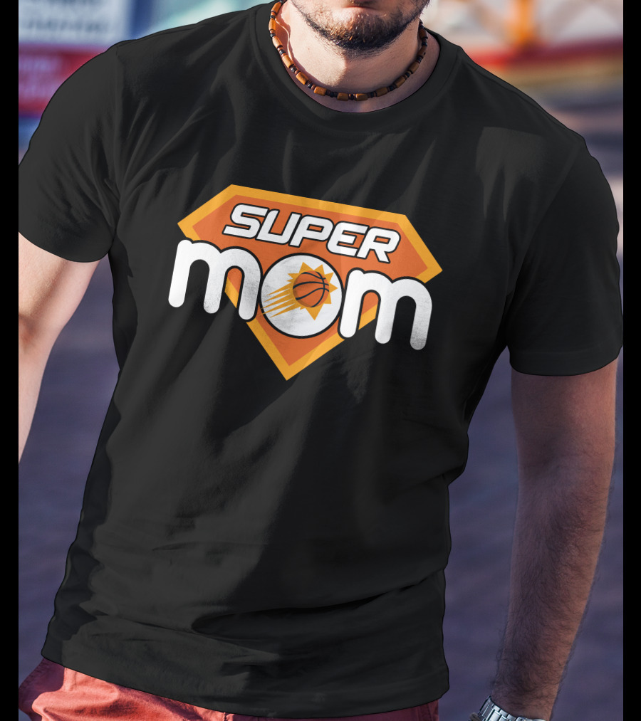 Super Mom Phoenix Suns Basketball T-Shirt