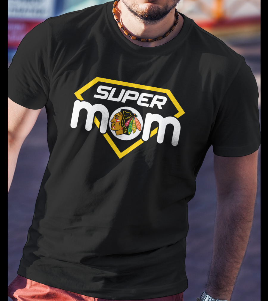 Super Mom Chicago Blackhawks T-Shirt