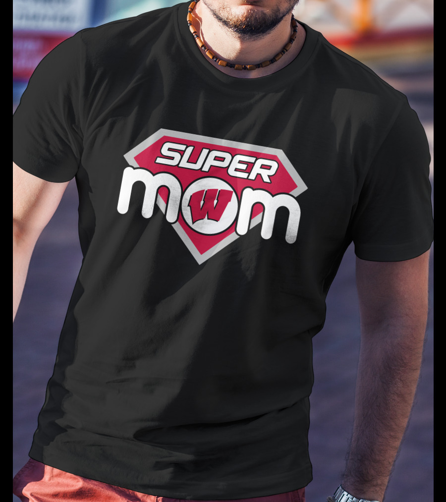 Wisconsin Badgers Super Mom T-Shirt