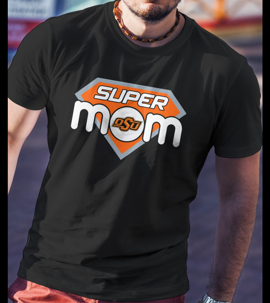Super Mom Osu Oklahoma State Cowboys T-Shirt