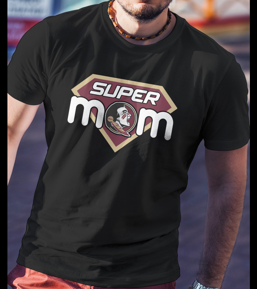 Super Mom Florida State Seminoles T-Shirt