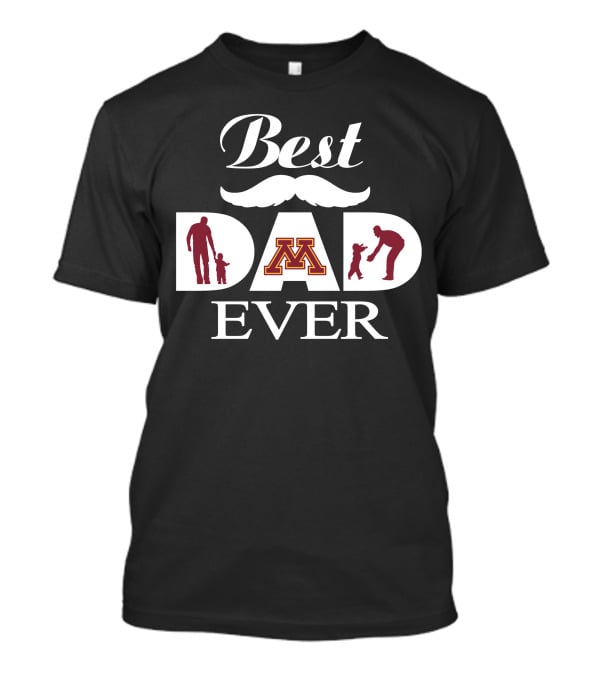Best Dad Ever Minnesota Golden Gophers T-Shirt