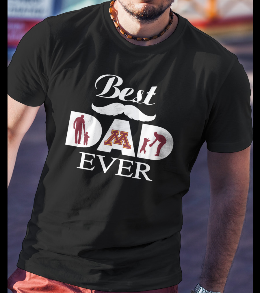 Best Dad Ever Minnesota Golden Gophers T-Shirt